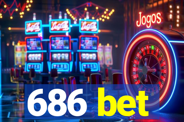 686 bet