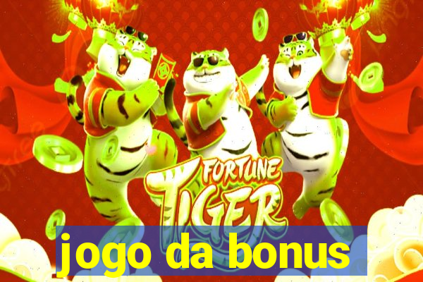 jogo da bonus