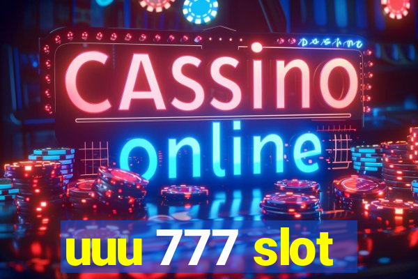 uuu 777 slot