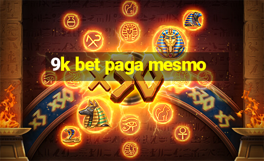 9k bet paga mesmo