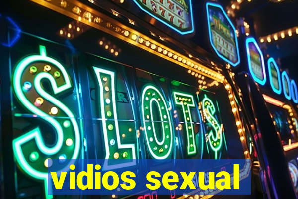 vidios sexual