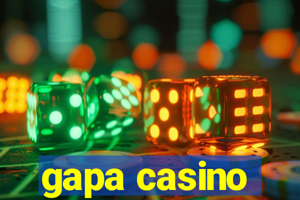 gapa casino