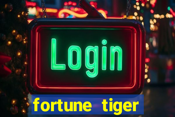 fortune tiger melhores plataformas