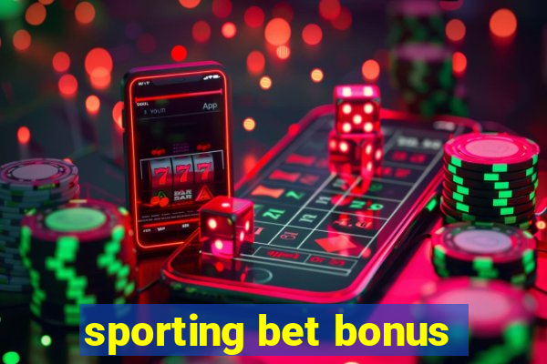 sporting bet bonus