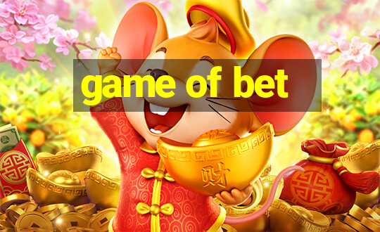 game of bet