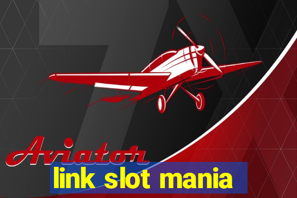 link slot mania