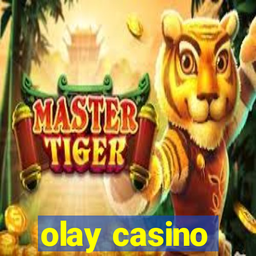 olay casino