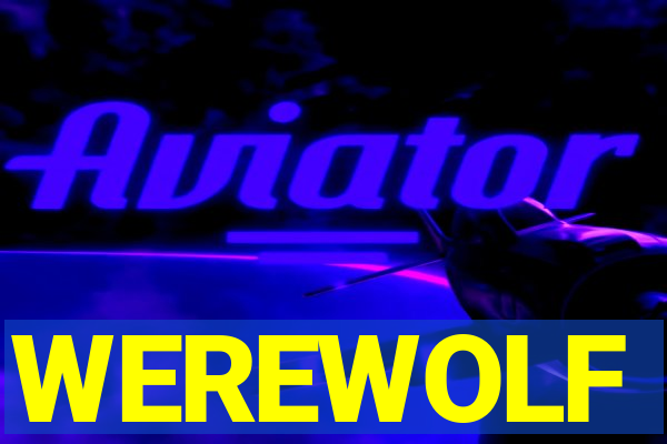 WEREWOLF