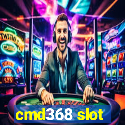 cmd368 slot