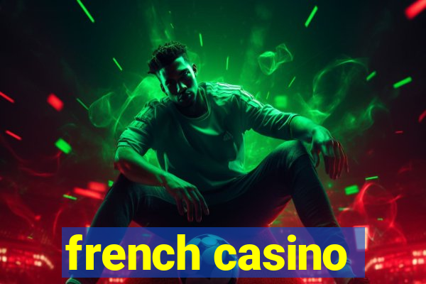 french casino