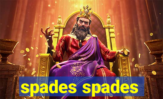 spades spades