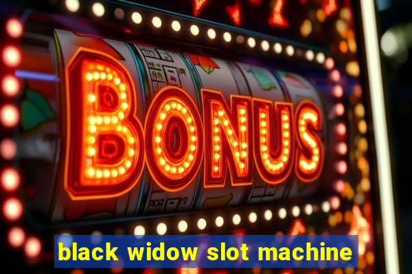 black widow slot machine