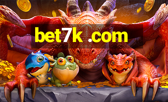 bet7k .com