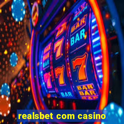 realsbet com casino