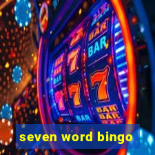 seven word bingo