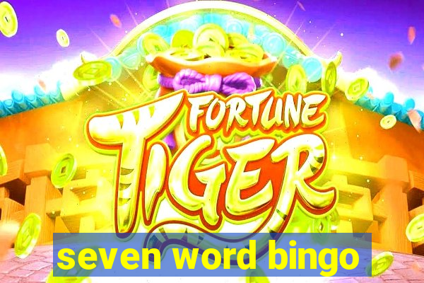 seven word bingo