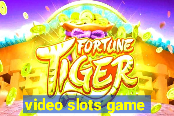 video slots game