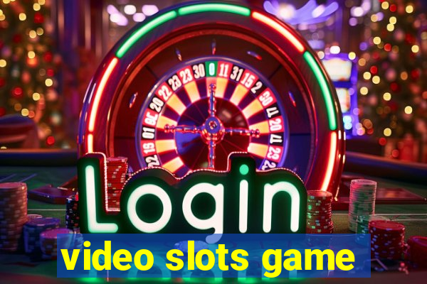 video slots game