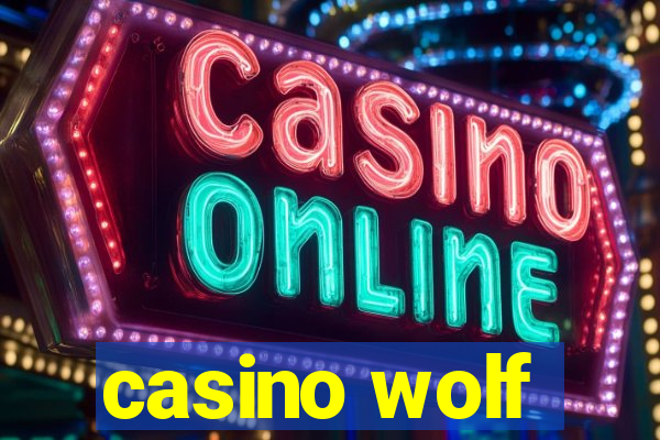 casino wolf