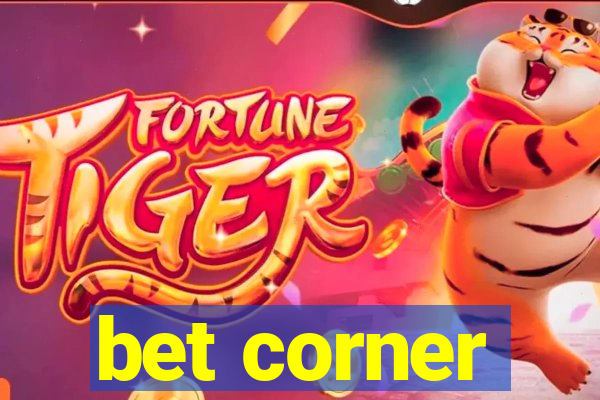 bet corner