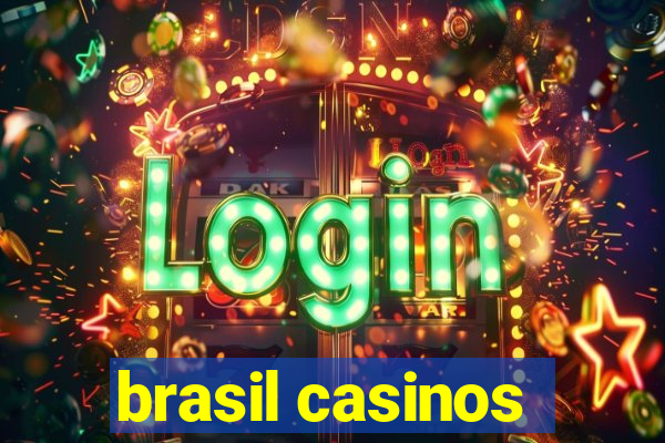 brasil casinos