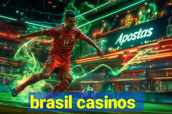 brasil casinos