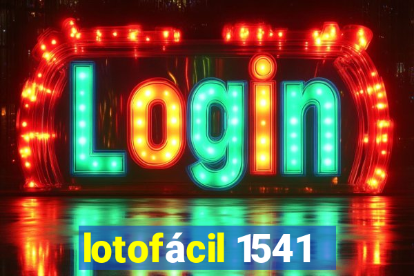 lotofácil 1541