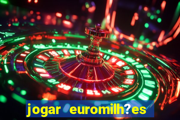 jogar euromilh?es online app