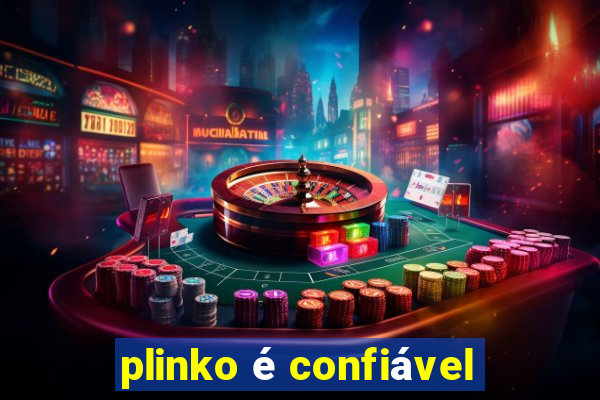 plinko é confiável