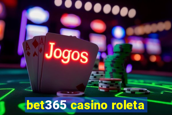 bet365 casino roleta