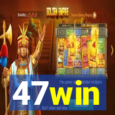 47win