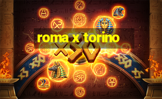 roma x torino