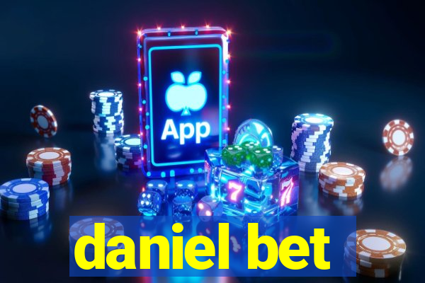 daniel bet