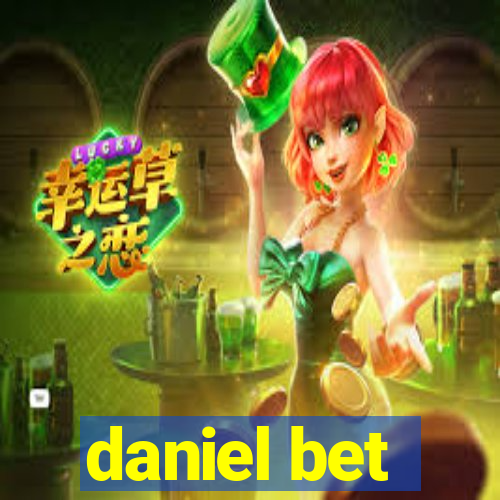 daniel bet