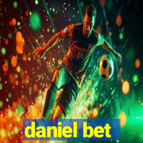 daniel bet