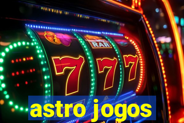 astro jogos