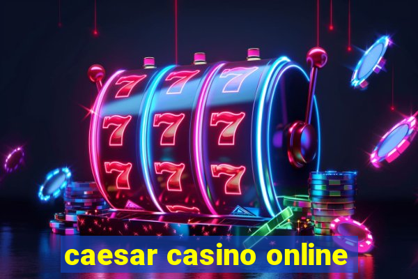 caesar casino online