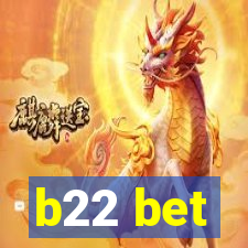 b22 bet