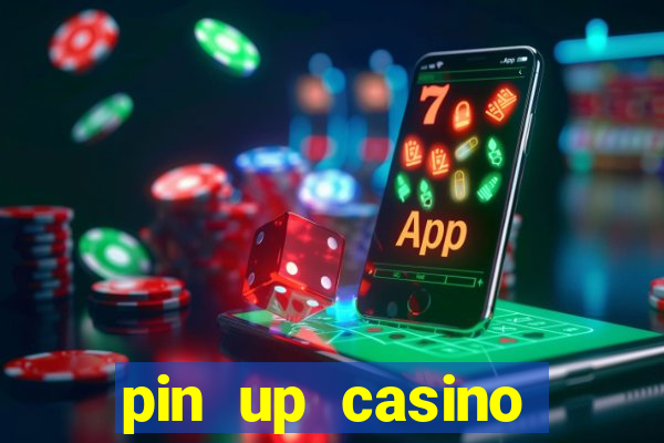 pin up casino login india