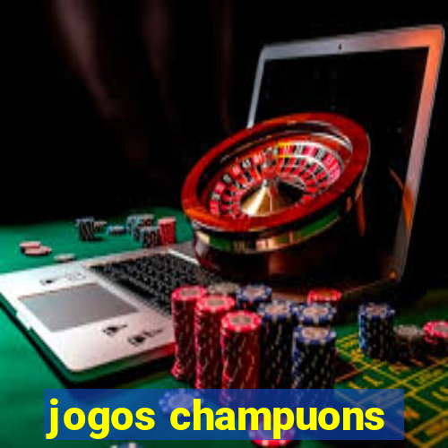 jogos champuons