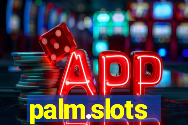 palm.slots