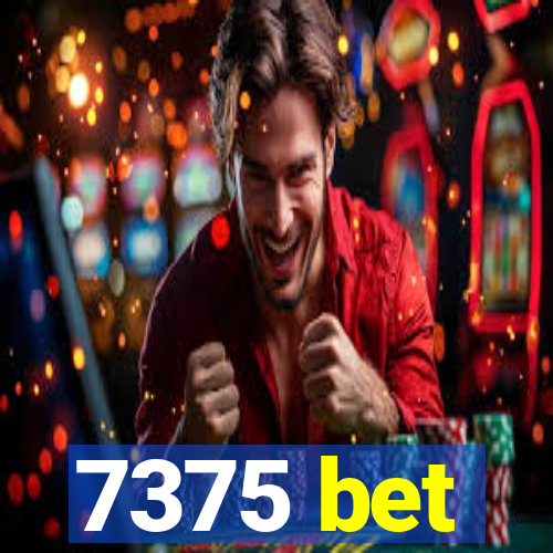 7375 bet