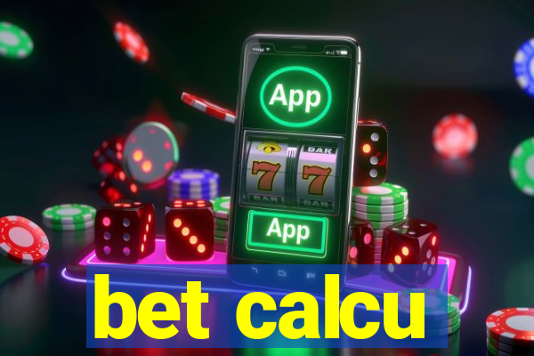 bet calcu