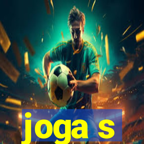 joga s