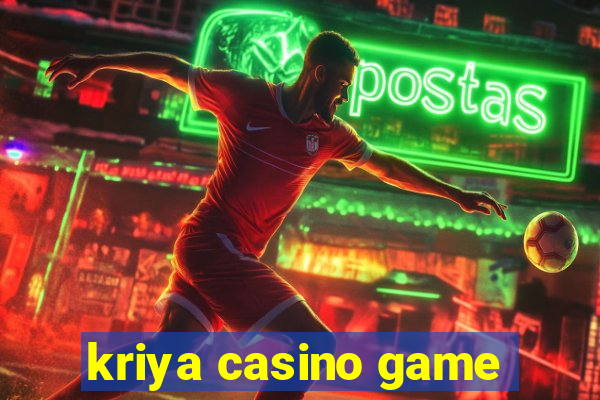 kriya casino game