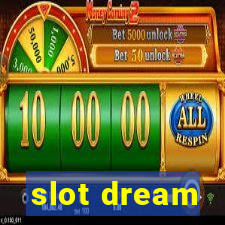 slot dream