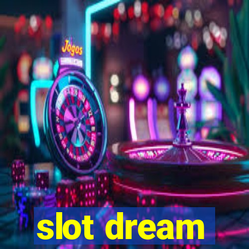 slot dream