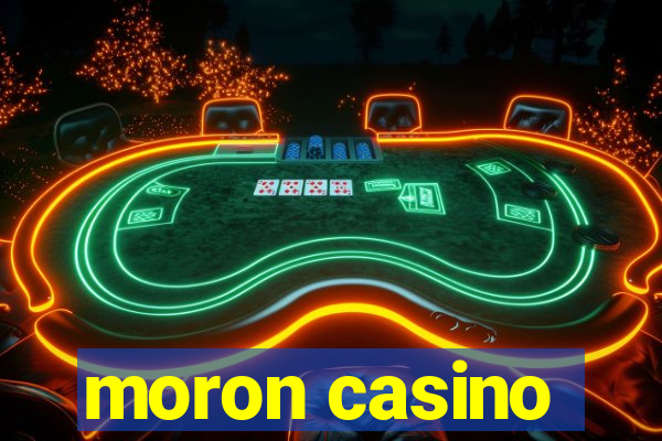 moron casino