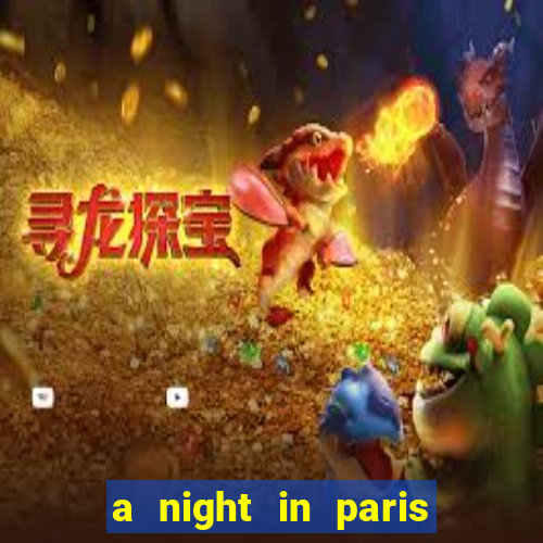 a night in paris slot oyunu