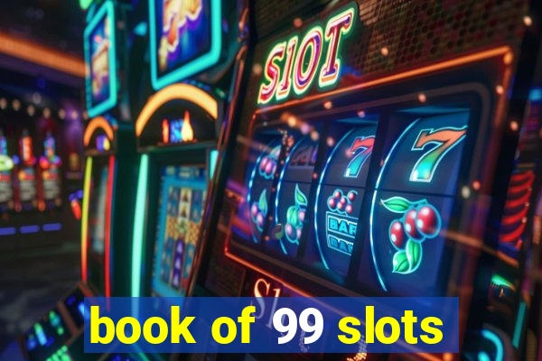 book of 99 slots